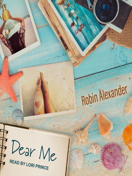 Title details for Dear Me by Robin Alexander - Wait list